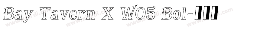Bay Tavern X W05 Bol字体转换